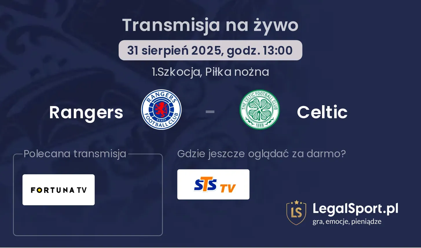 Rangers - Celtic transmisja na żywo