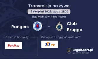 Rangers - Club Brugge gdzie oglądać?