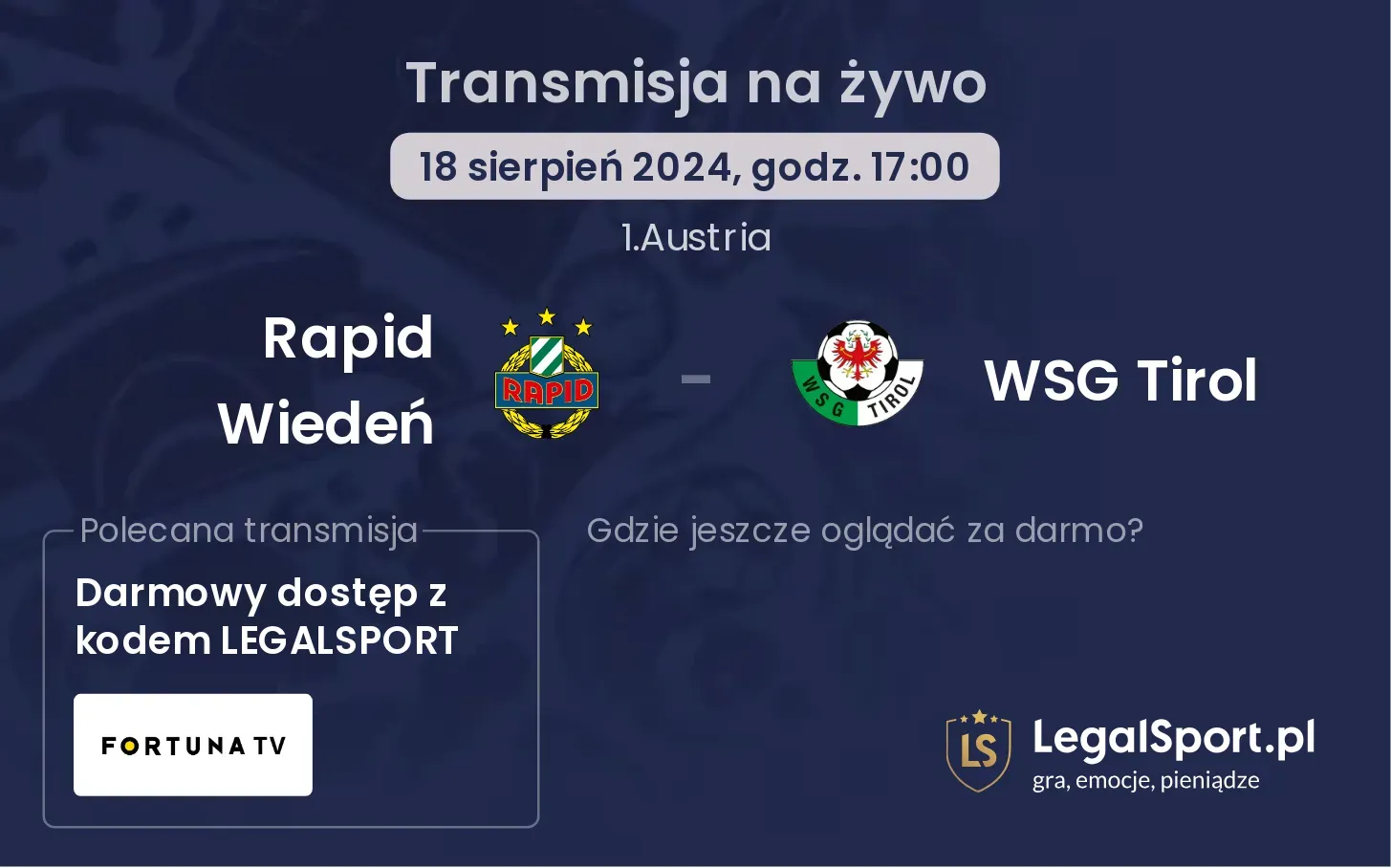 Rapid Wiedeń - WSG Tirol gdzie oglądać za darmo? (18.08, godz. 17:00)