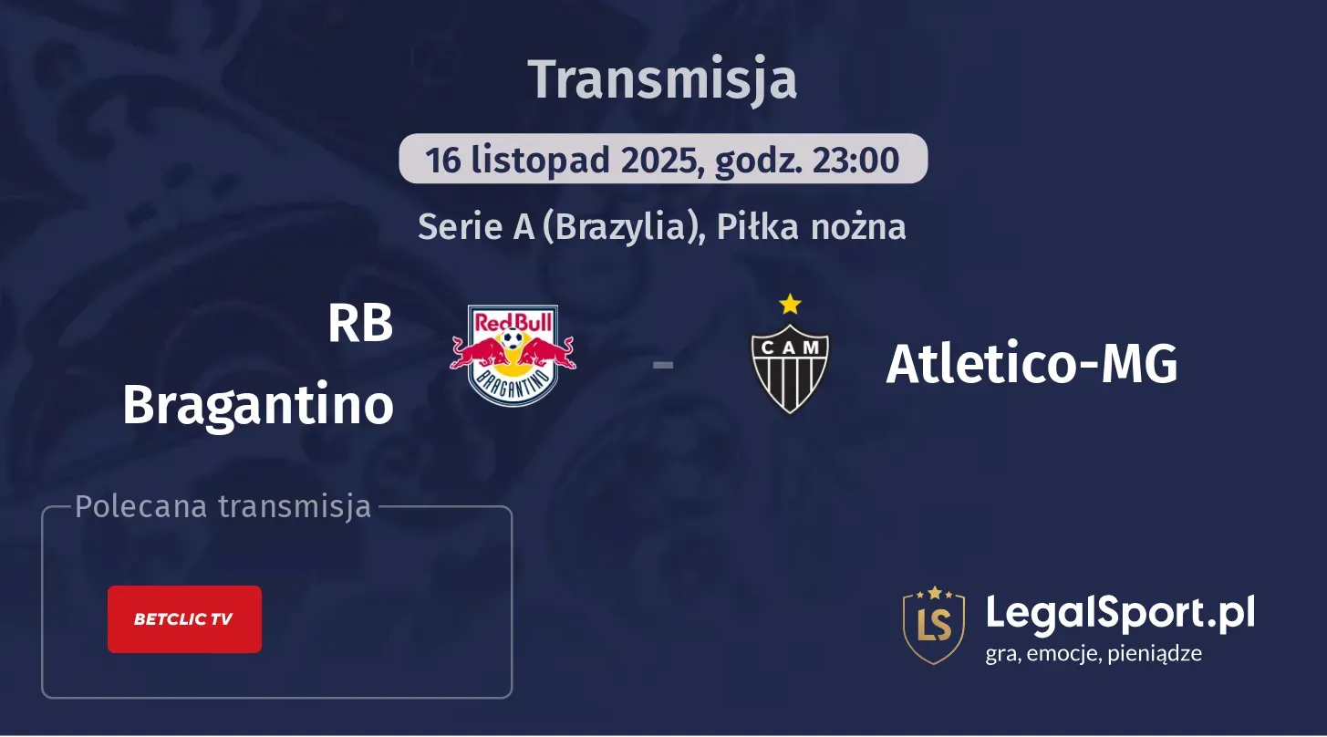 RB Bragantino - Atletico-MG Transmisje