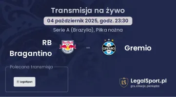 RB Bragantino - Gremio gdzie oglądać?