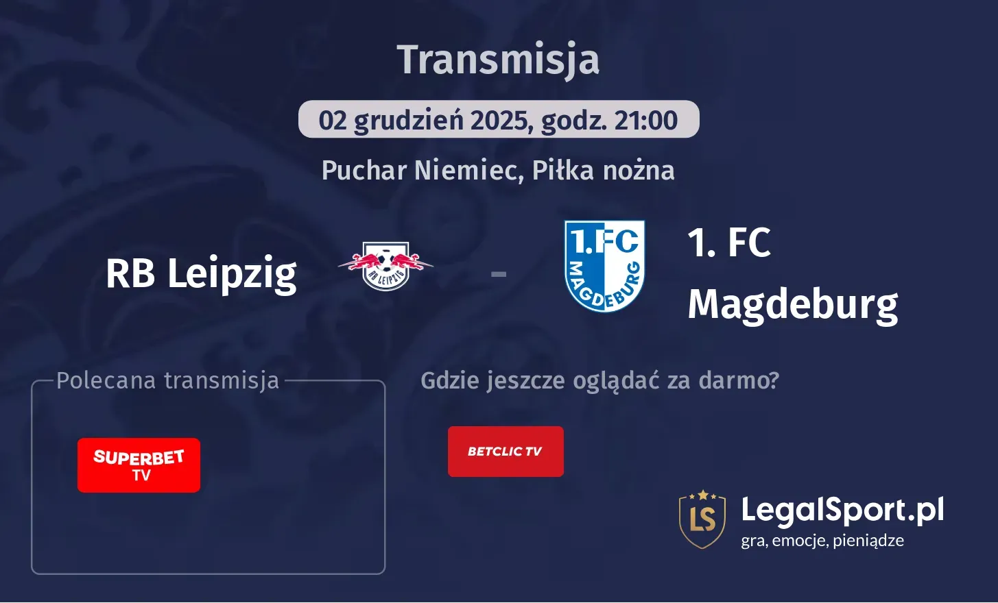 RB Leipzig - 1. FC Magdeburg Transmisje
