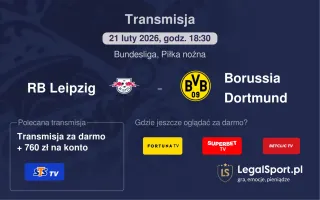 RB Leipzig - Borussia Dortmund gdzie oglądać? (21.02)