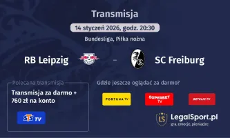 RB Leipzig - SC Freiburg gdzie oglądać? (14.01)