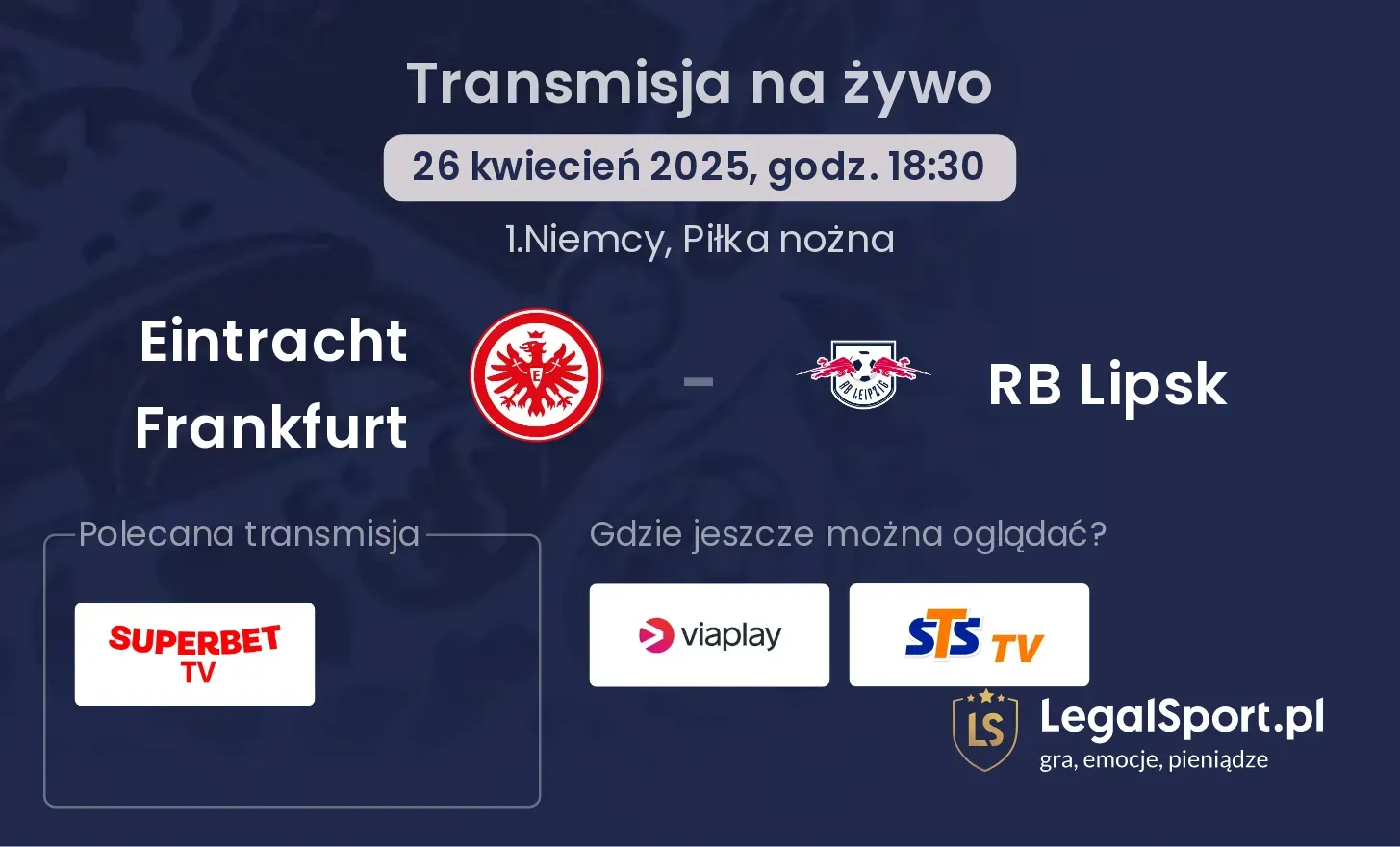 Eintracht Frankfurt - RB Lipsk gdzie oglądać?
