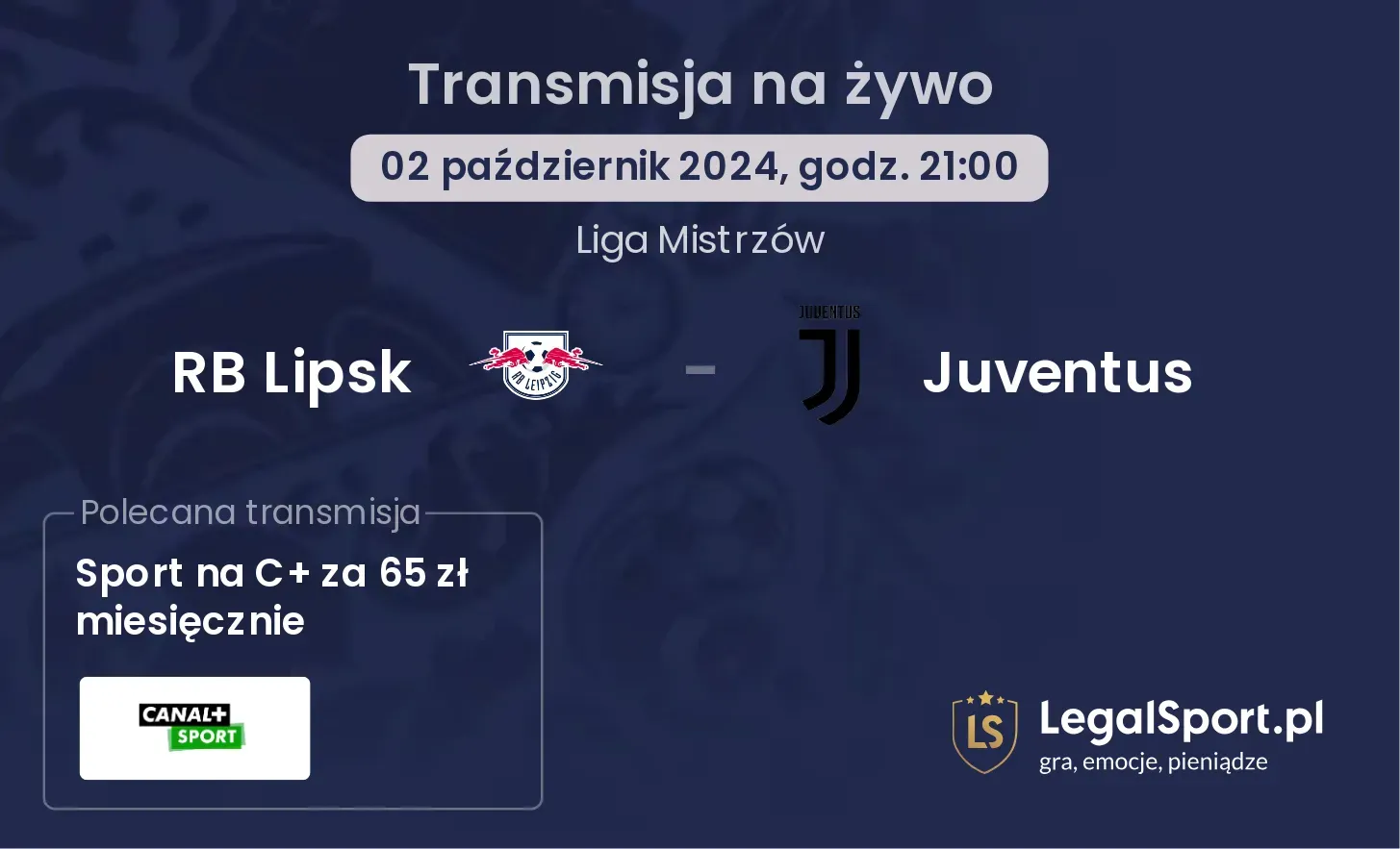 RB Lipsk - Juventus gdzie oglądać? 02.10, godz. 21:00