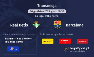 Real Betis - Barcelona gdzie oglądać? (06.12)