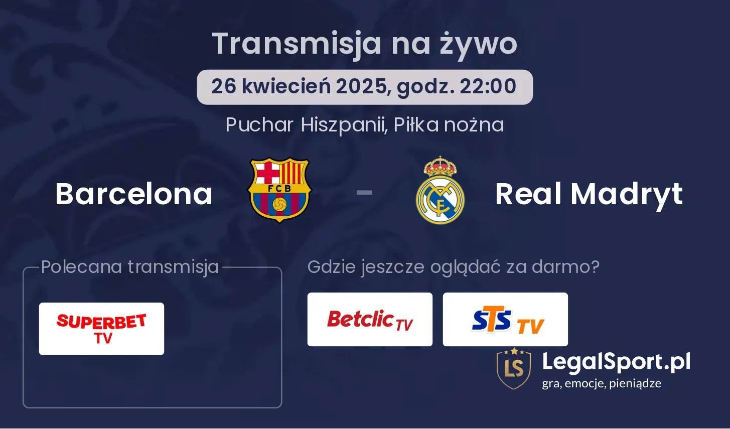 Barcelona - Real Madryt gdzie oglądać?
