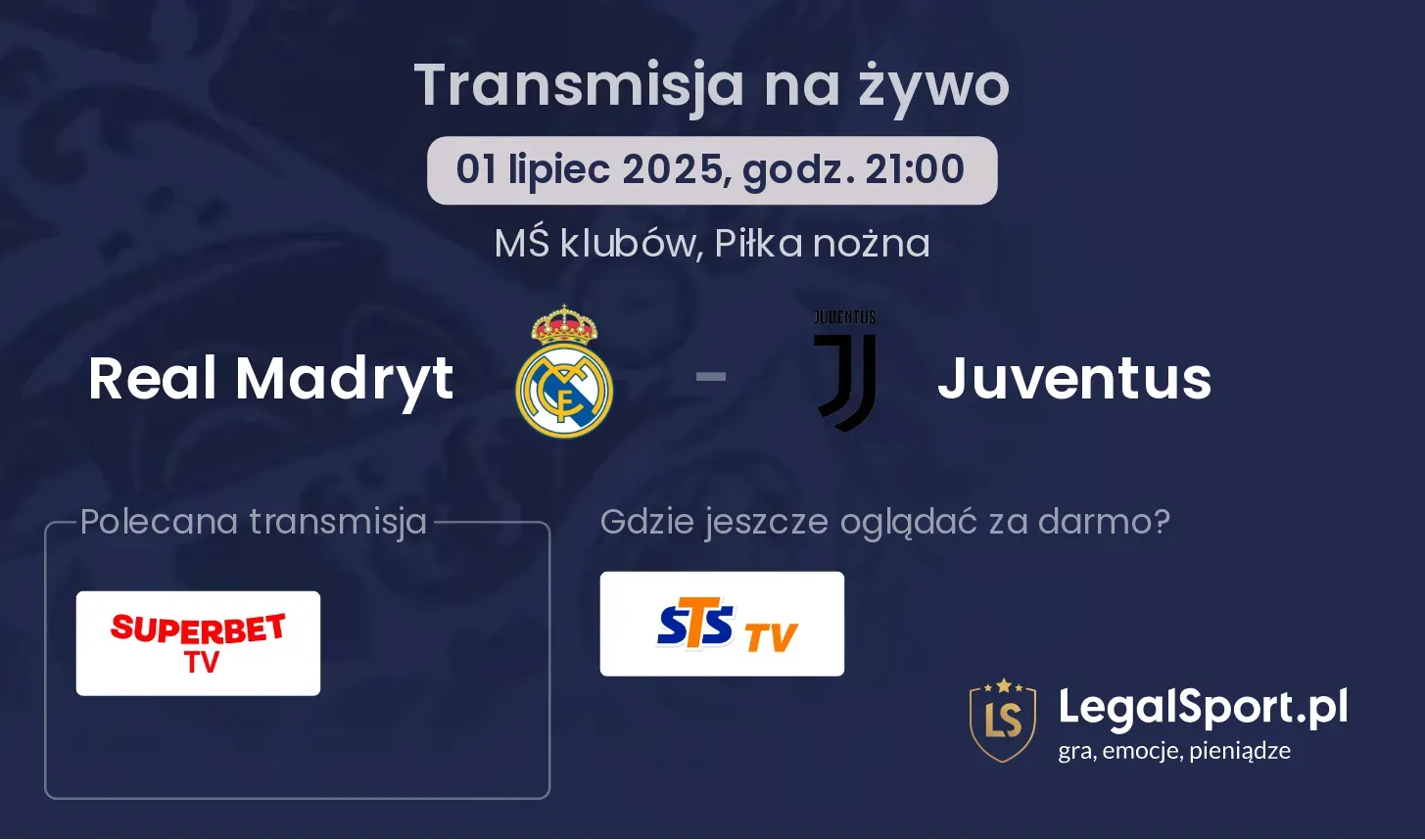 Real Madryt - Juventus gdzie oglądać?