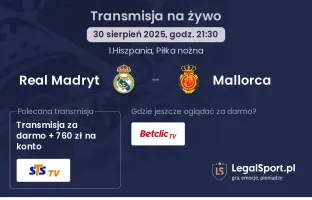 Real Madryt - Mallorca gdzie oglądać?