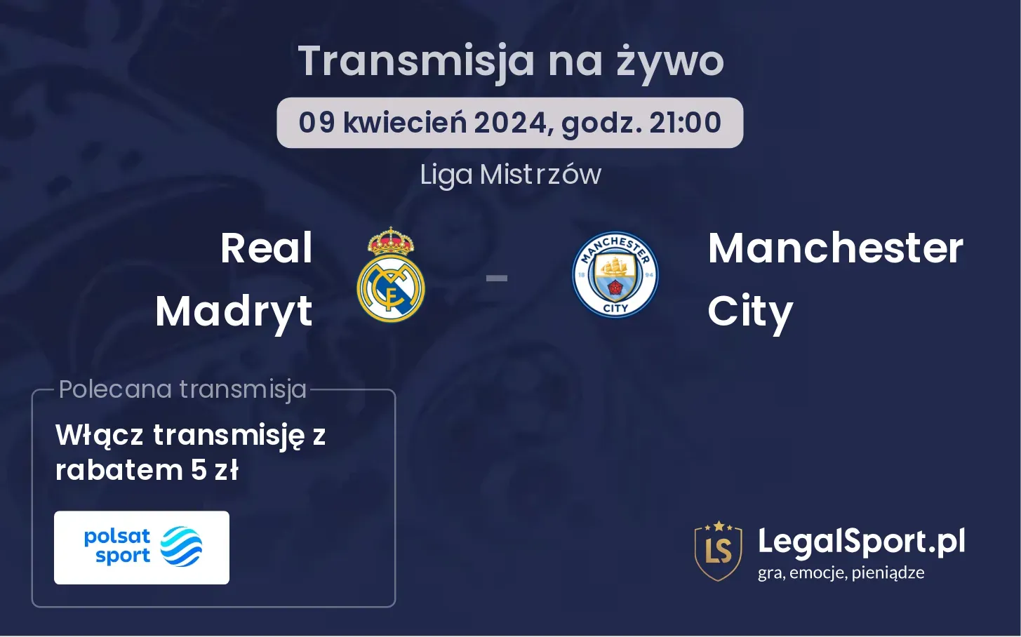 Real Madryt - Manchester City transmisja na żywo