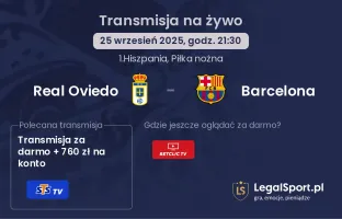 Real Oviedo - Barcelona gdzie oglądać?