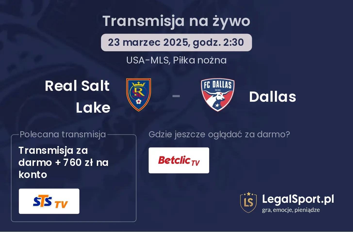 Real Salt Lake - Dallas gdzie oglądać transmisję?
