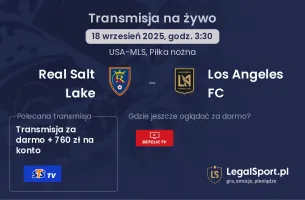 Real Salt Lake - Los Angeles FC gdzie oglądać?