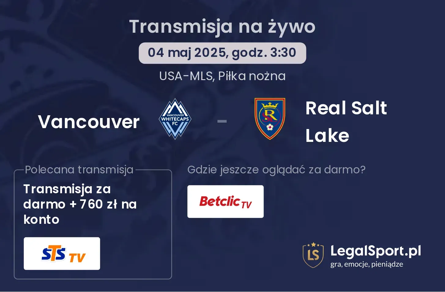 Vancouver - Real Salt Lake gdzie oglądać?