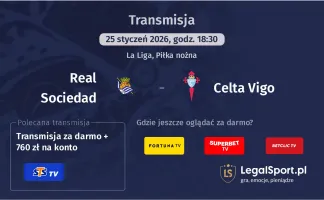 Real Sociedad - Celta Vigo gdzie oglądać? (25.01)