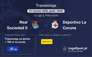 Real Sociedad II - Deportivo La Coruna gdzie oglądać? (01.03)