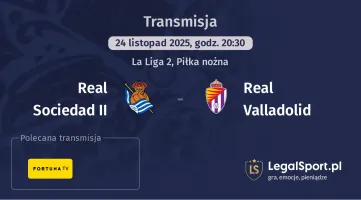 Real Sociedad II - Real Valladolid gdzie oglądać? (24.11)