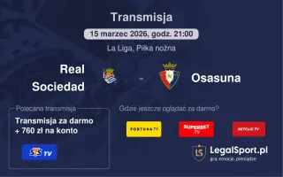 Real Sociedad - Osasuna gdzie oglądać? (15.03)