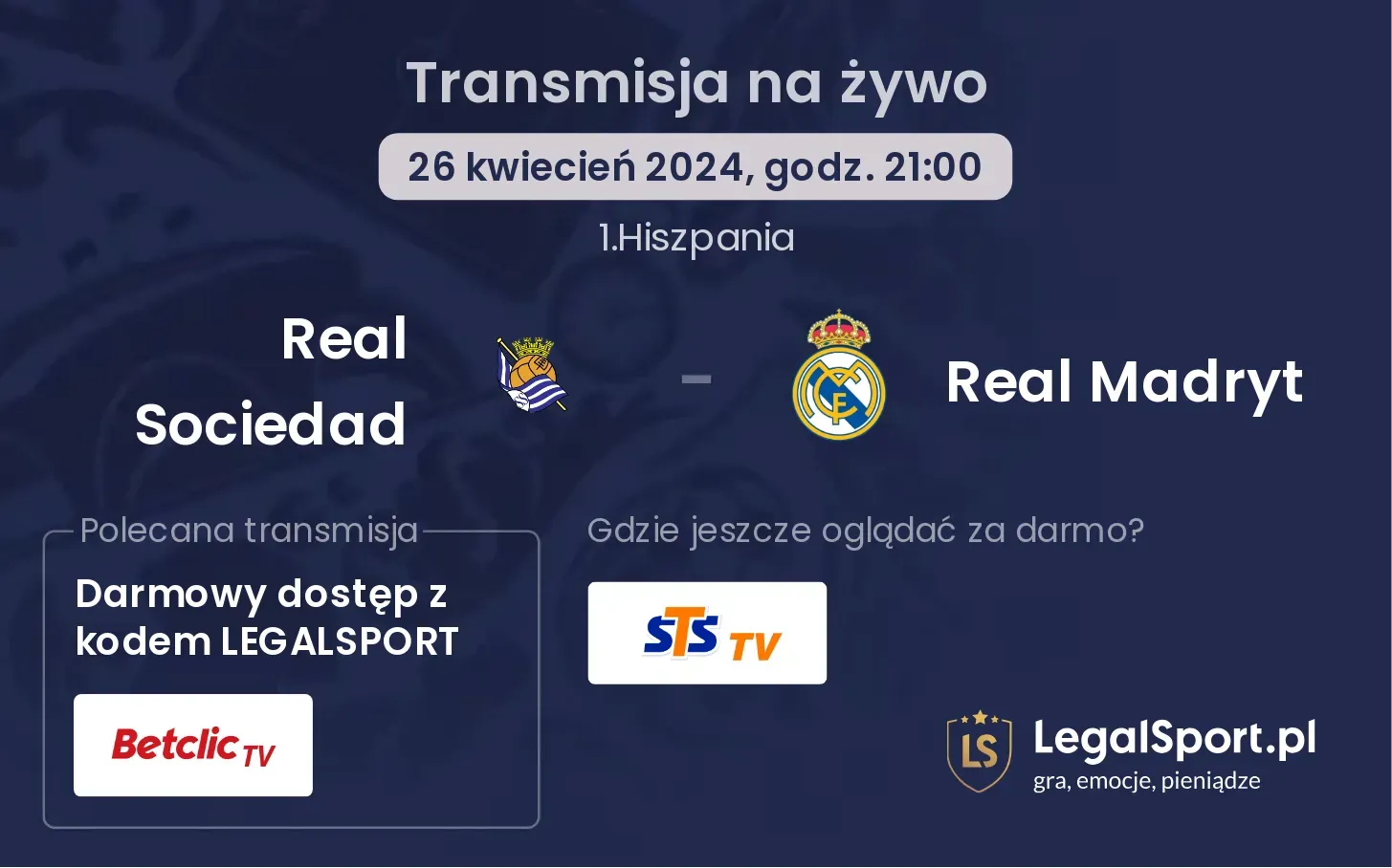 Real Sociedad - Real Madryt transmisja na żywo