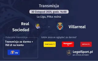 Real Sociedad - Villarreal gdzie oglądać? (30.11)