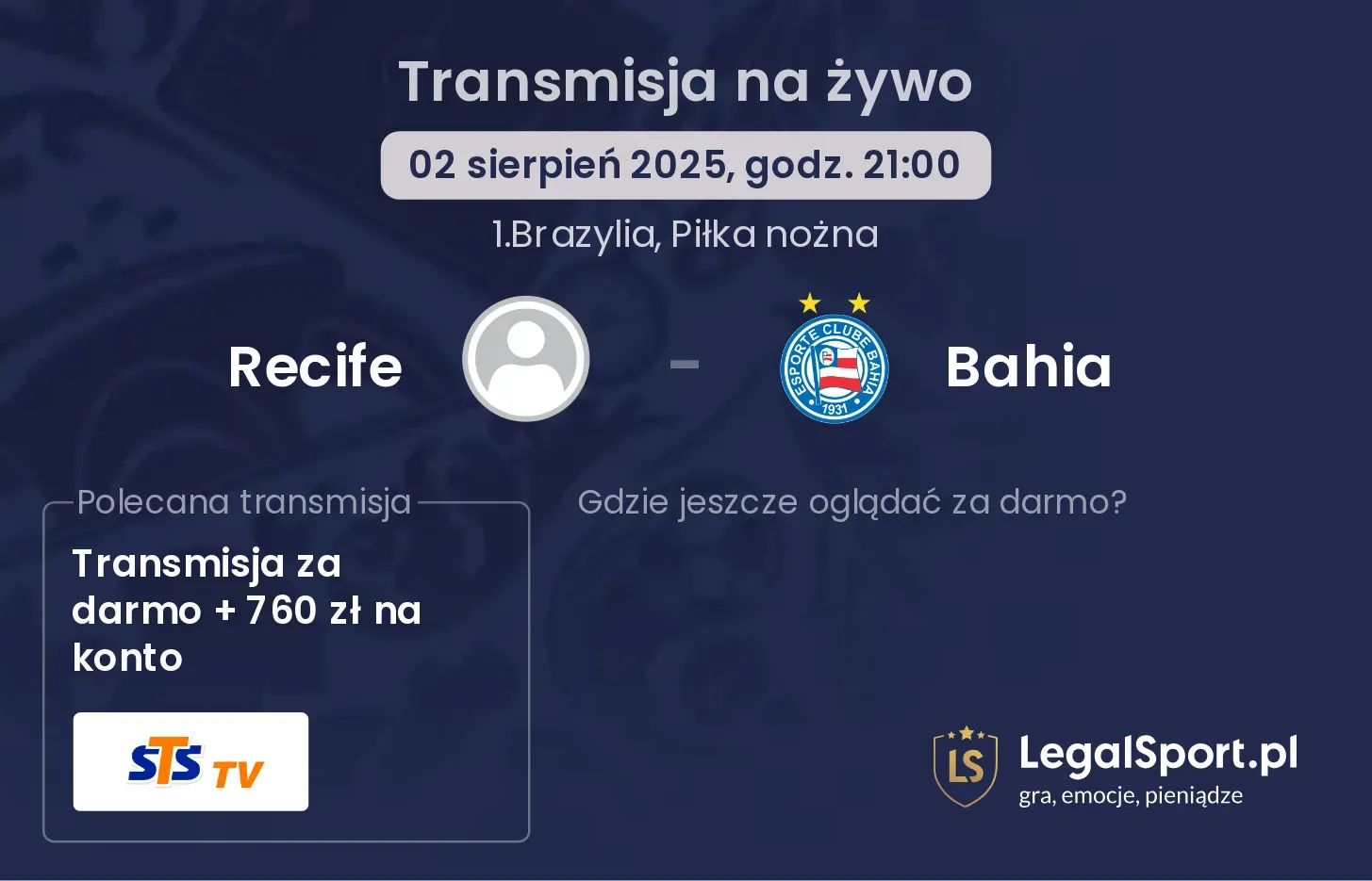 Recife - Bahia transmisja na żywo