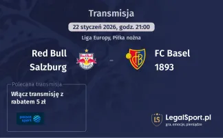 Red Bull Salzburg - FC Basel 1893 gdzie oglądać (22.01.2026)