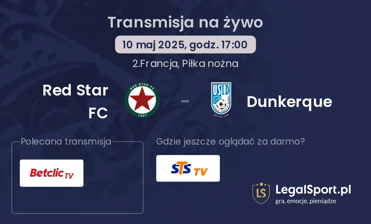 Red Star FC - Dunkerque gdzie oglądać transmisję?