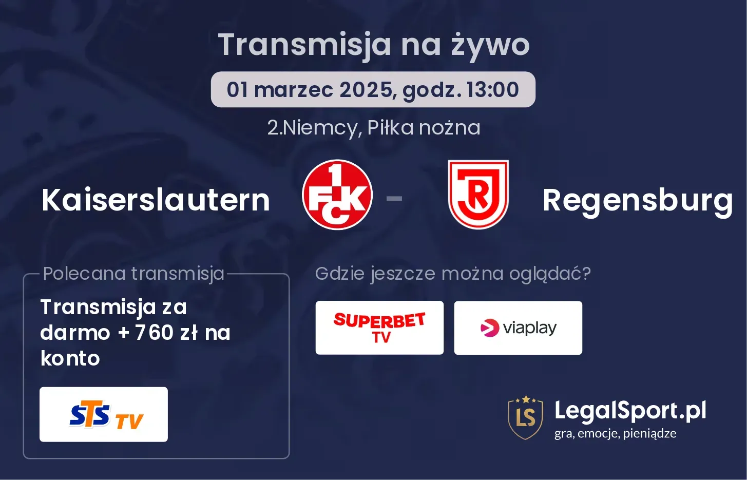Kaiserslautern - Regensburg gdzie oglądać?