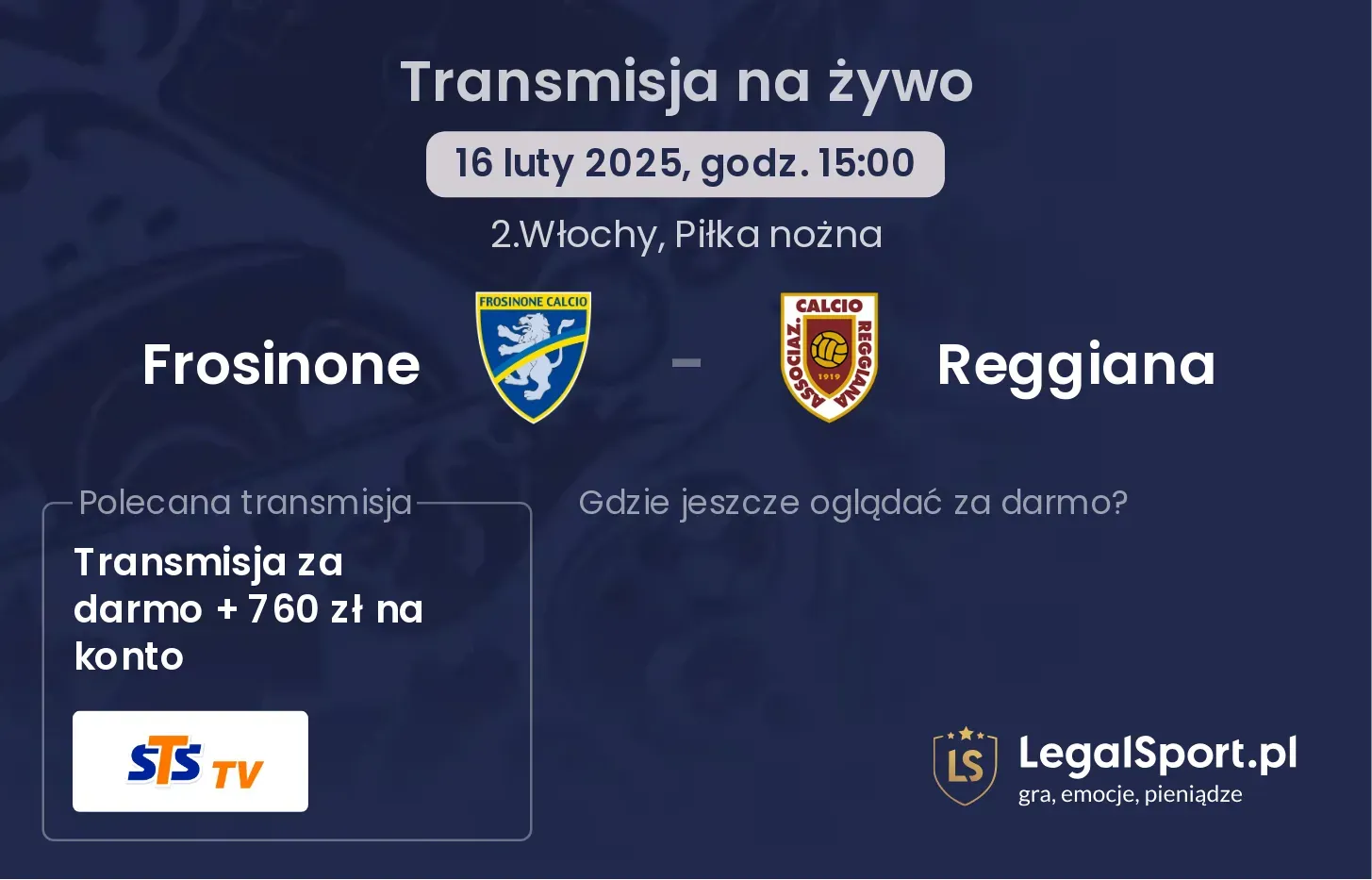 Frosinone - Reggiana gdzie oglądać?