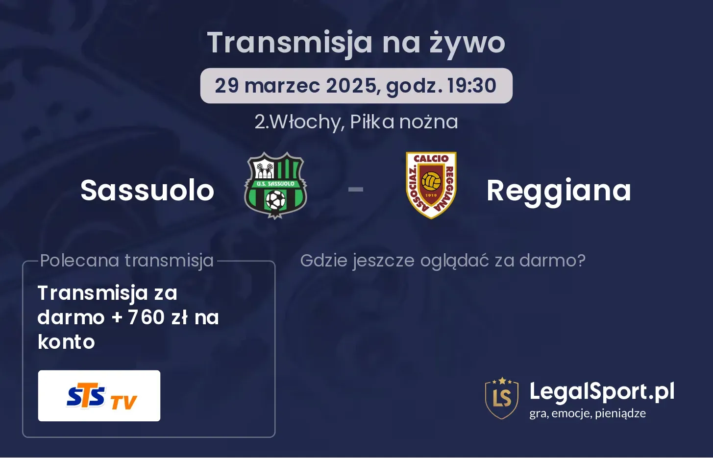 Sassuolo - Reggiana gdzie oglądać?