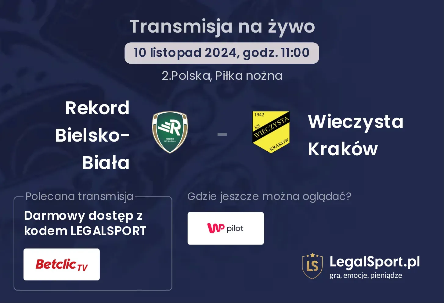 Rekord Bielsko-Biała - Wieczysta Kraków gdzie oglądać? 10.11, godz. 11:00