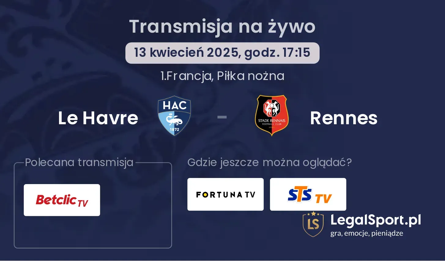 Le Havre - Rennes gdzie oglądać?