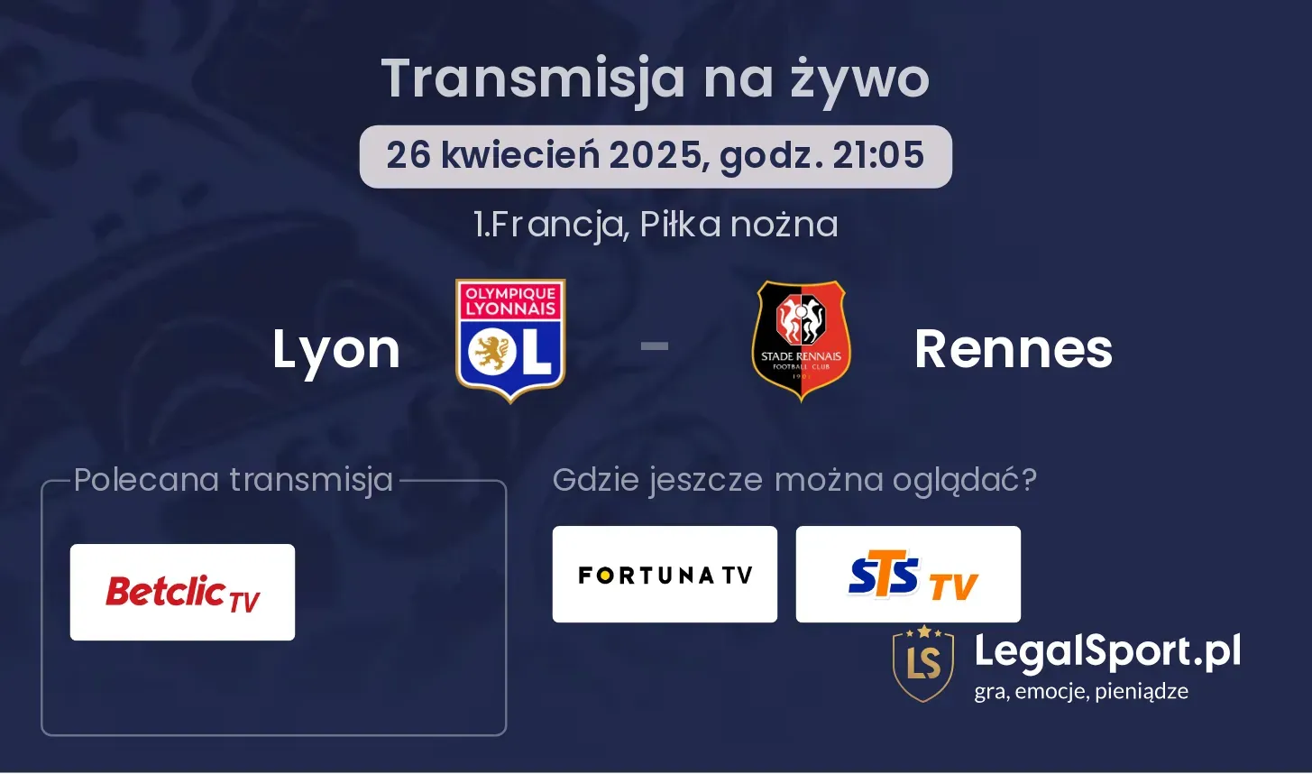 Lyon - Rennes gdzie oglądać?