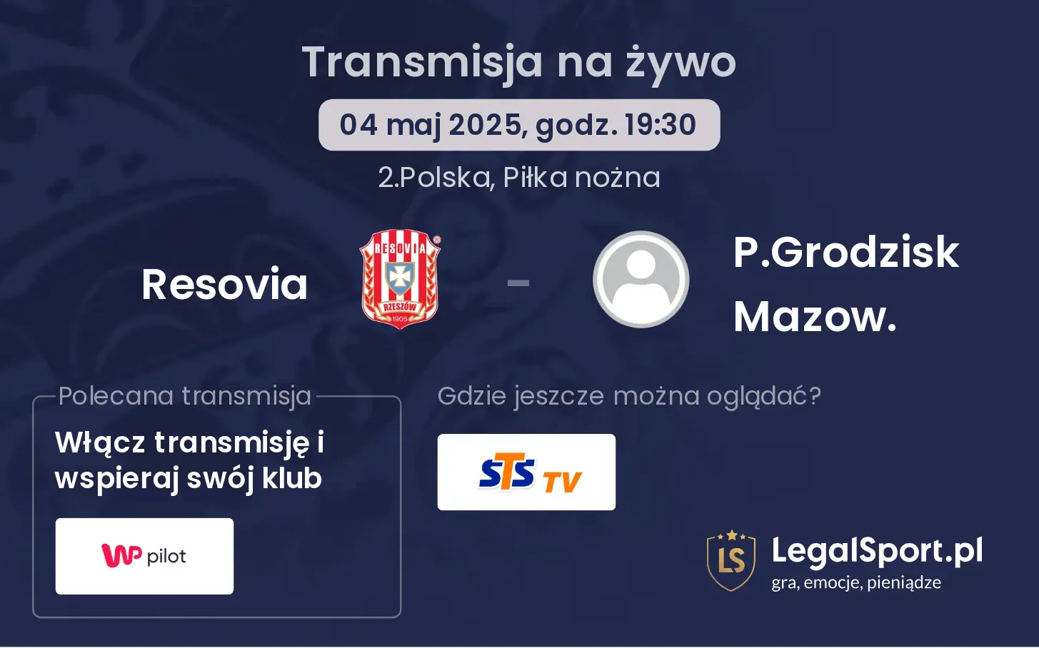 Resovia - P.Grodzisk Mazow. transmisja na żywo