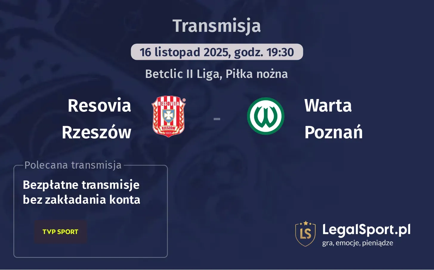 Resovia Rzeszów - Warta Poznań Transmisje
