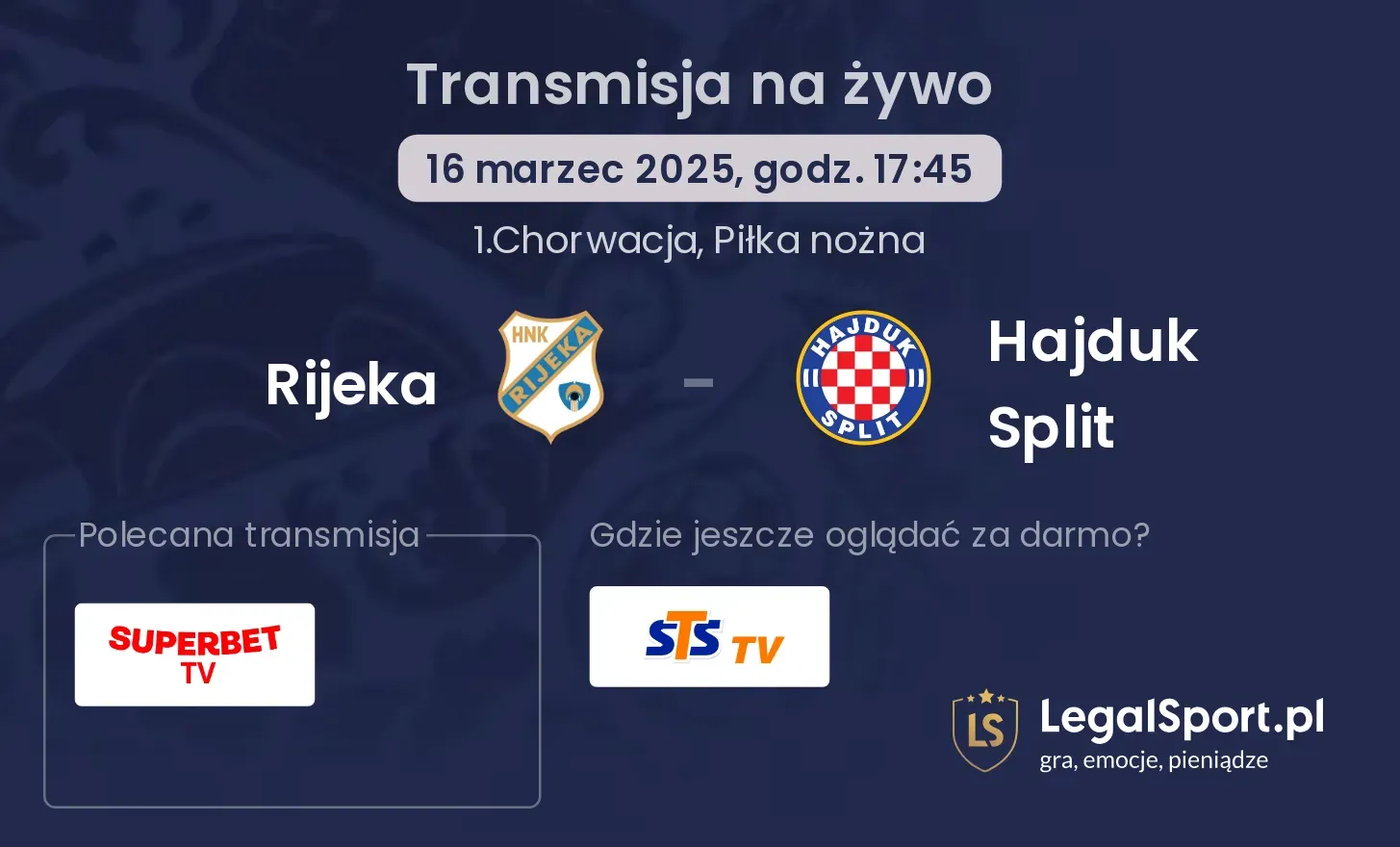Rijeka - Hajduk Split gdzie oglądać transmisję?