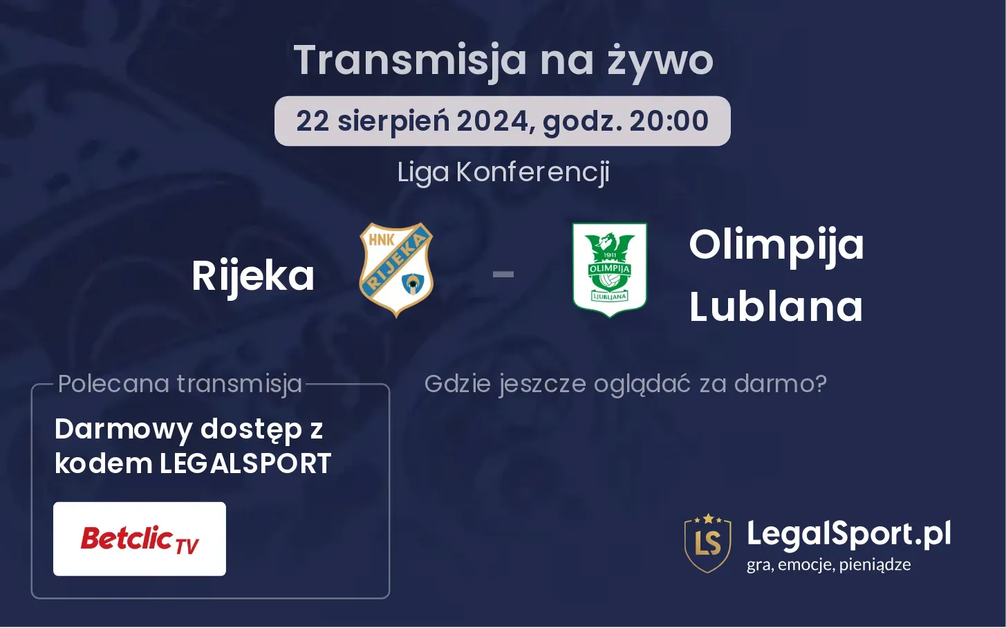 Rijeka - Olimpija Lublana gdzie oglądać za darmo? 22.08, godz. 20:00