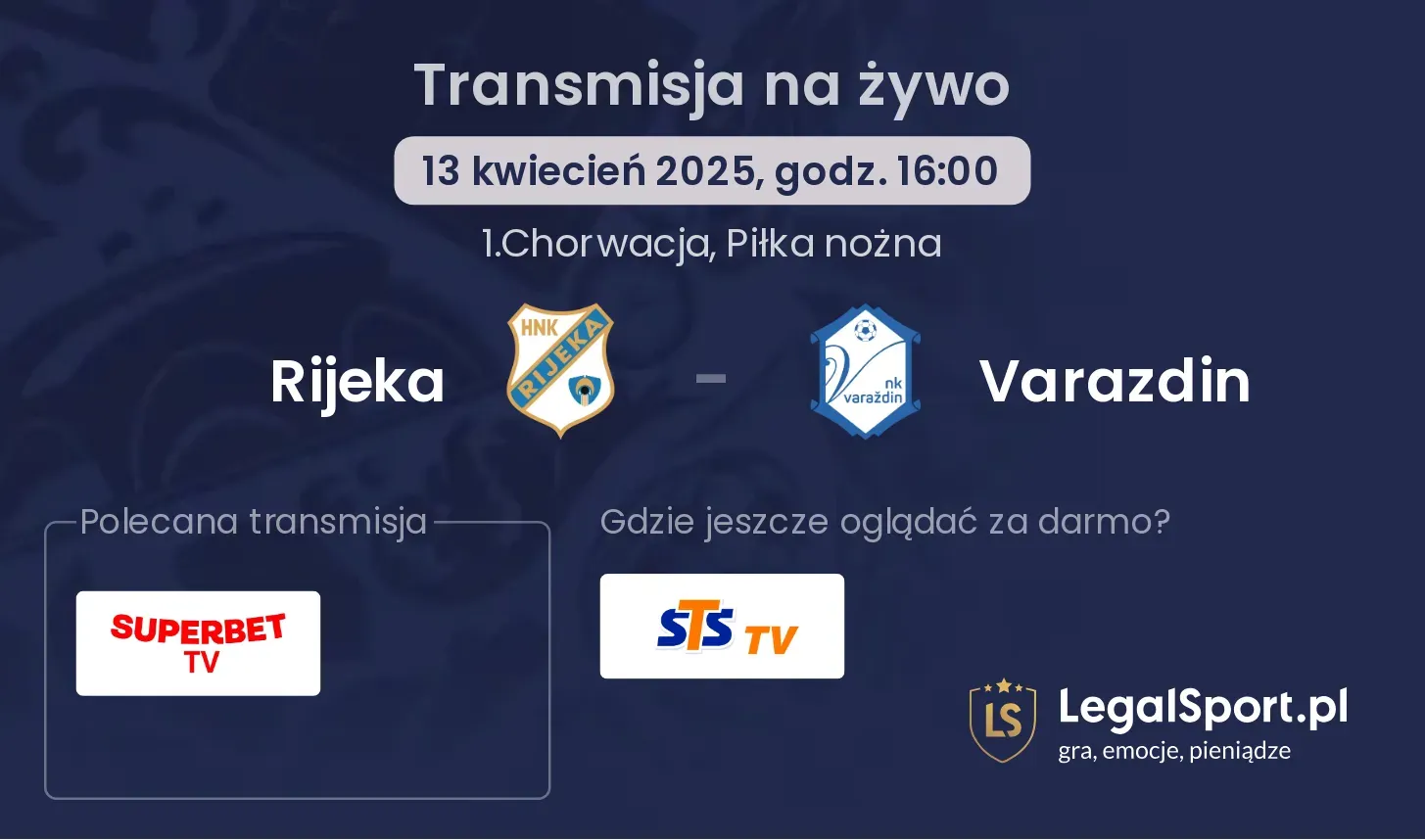 Rijeka - Varazdin gdzie oglądać?
