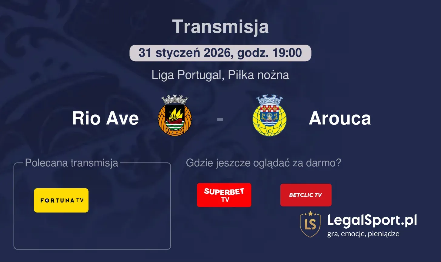 Rio Ave - Arouca Transmisje