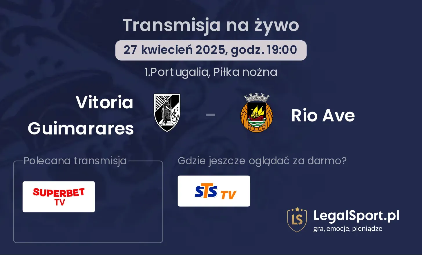 Vitoria Guimarares - Rio Ave gdzie oglądać transmisję?