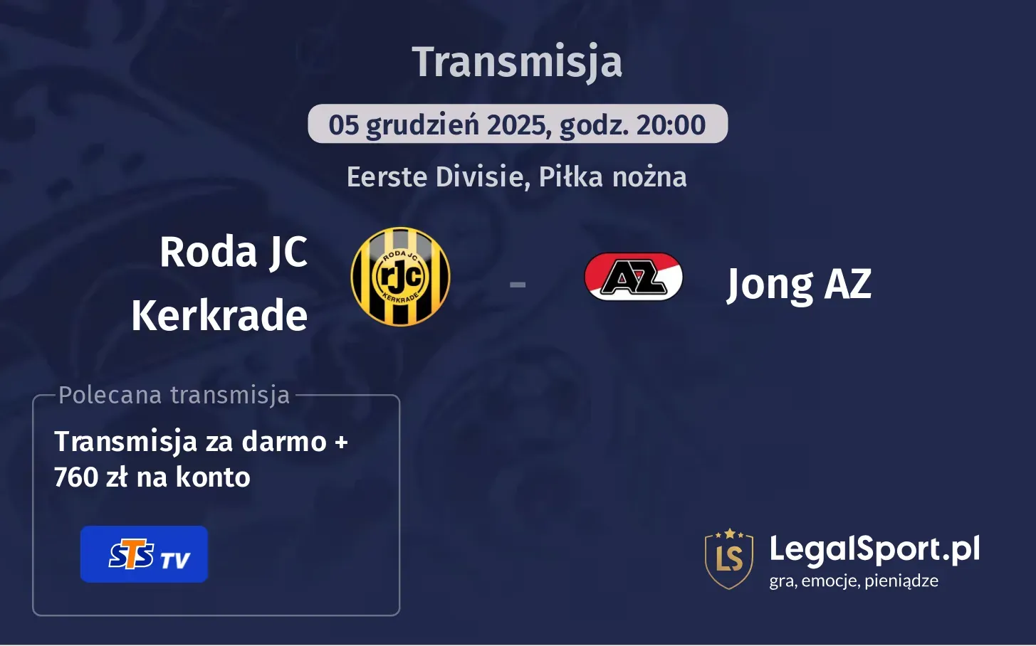 Roda JC Kerkrade - Jong AZ Transmisje