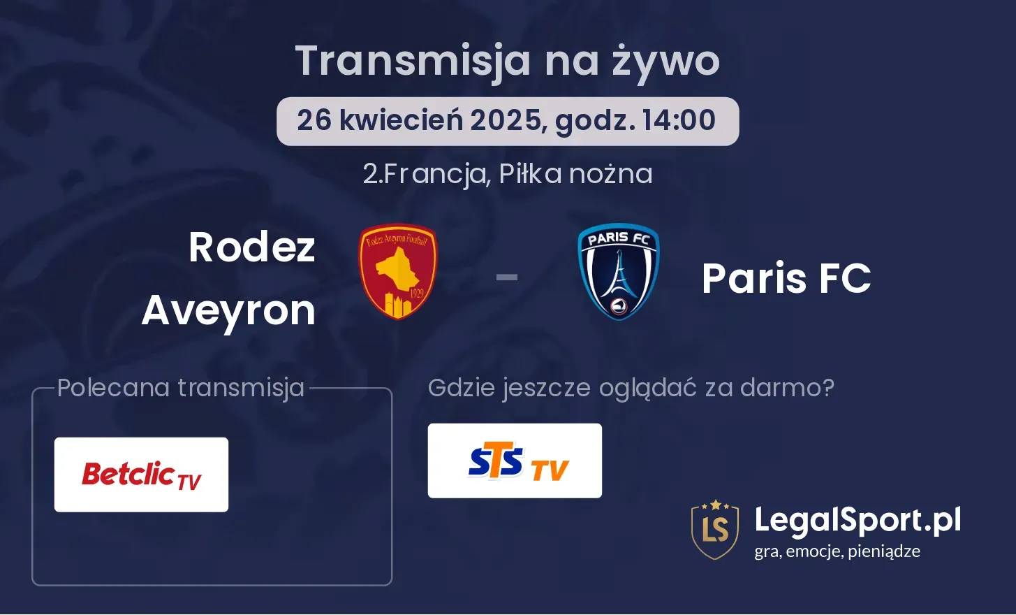 Rodez Aveyron - Paris FC gdzie oglądać transmisję?