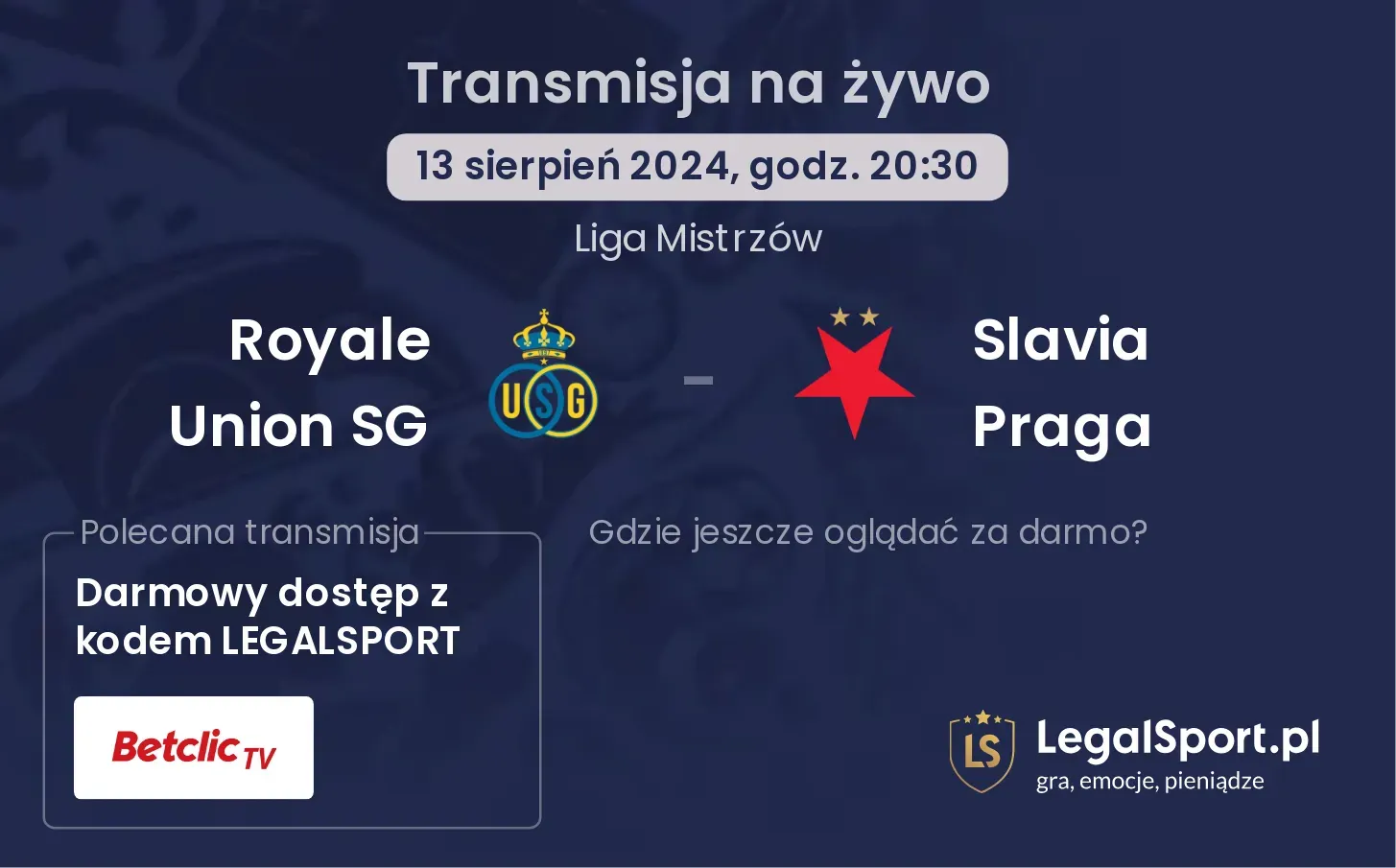 Royale Union SG - Slavia Praga gdzie oglądać za darmo? (13.08, godz. 20:30)