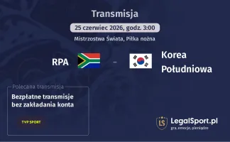RPA - Korea Południowa gdzie oglądać (25.06.2026)