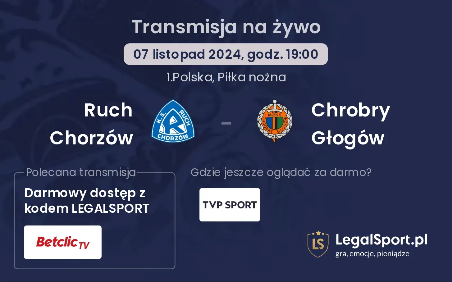 Ruch Chorzów - Chrobry Głogów gdzie oglądać? 07.11, godz. 19:00
