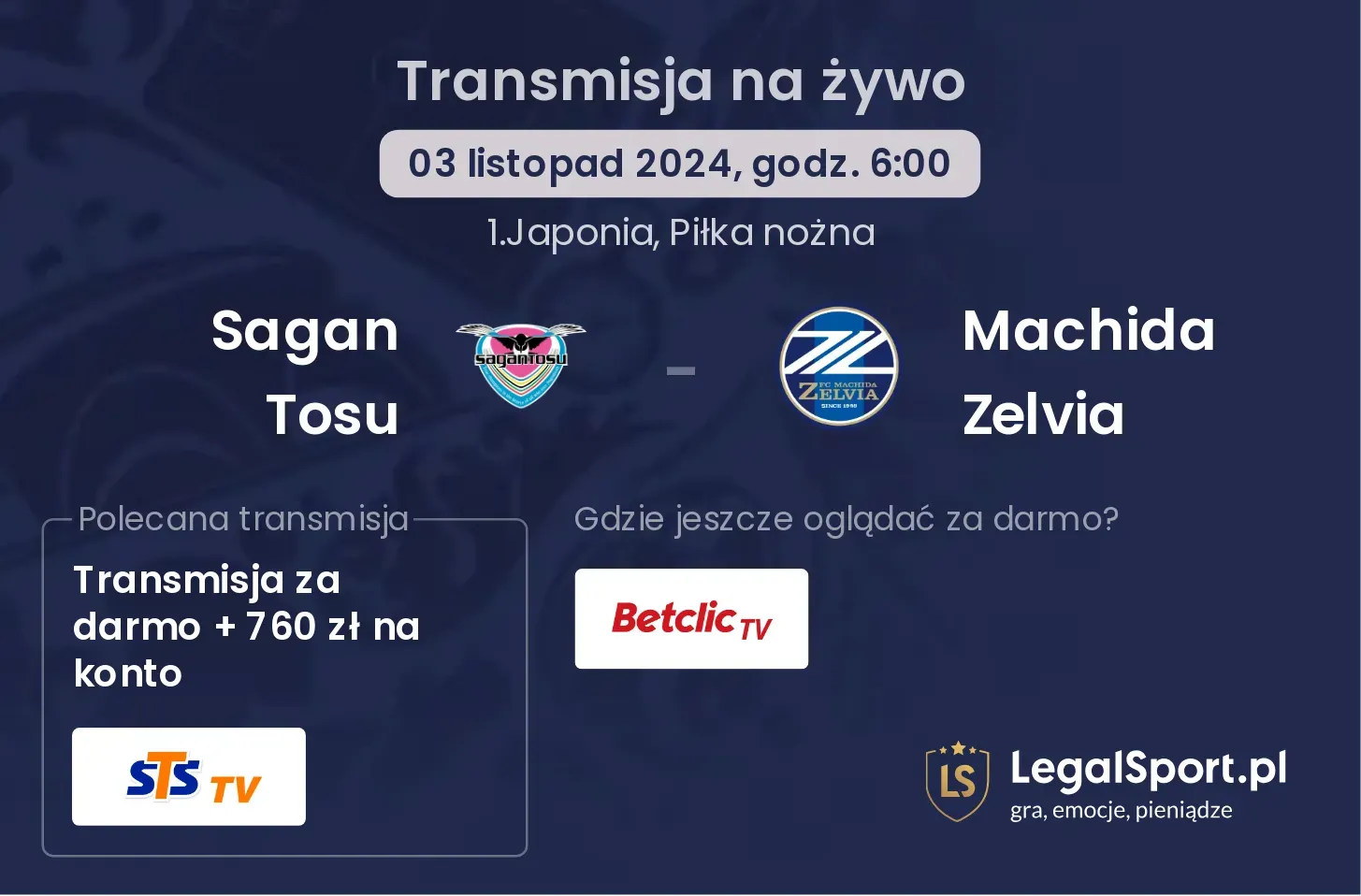 Sagan Tosu - Machida Zelvia gdzie oglądać? 03.11, godz. 06:00