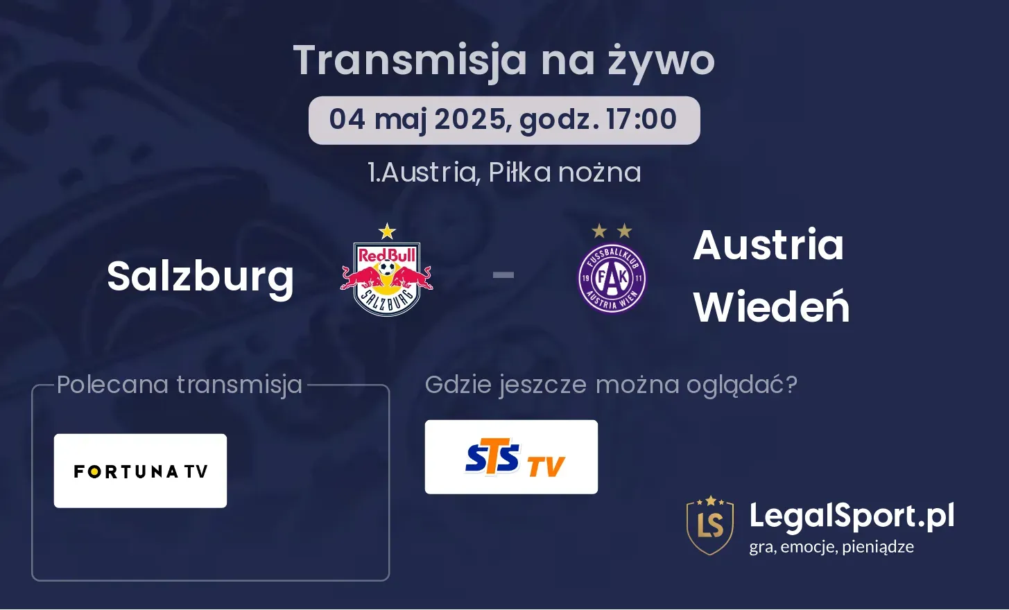 Salzburg - Austria Wiedeń gdzie oglądać?