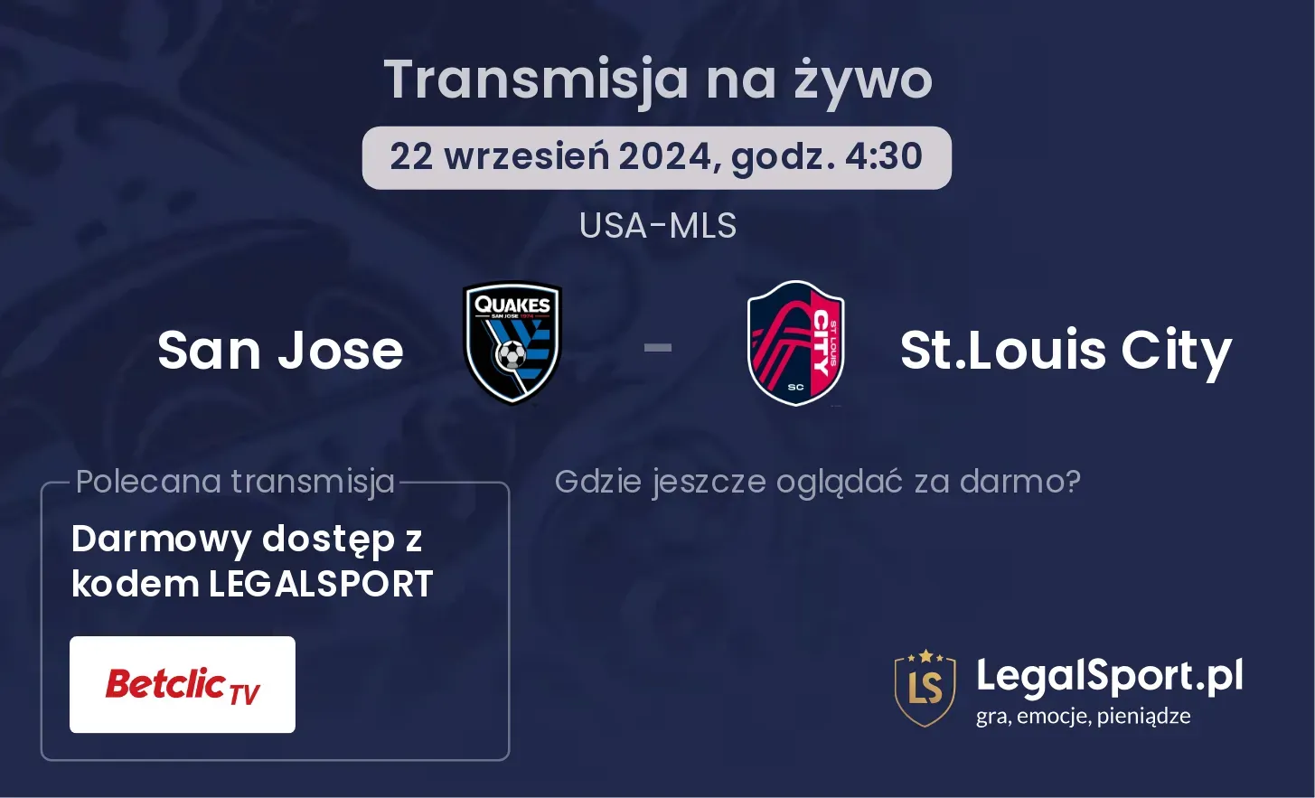 San Jose - St.Louis City gdzie oglądać? 22.09, godz. 04:30