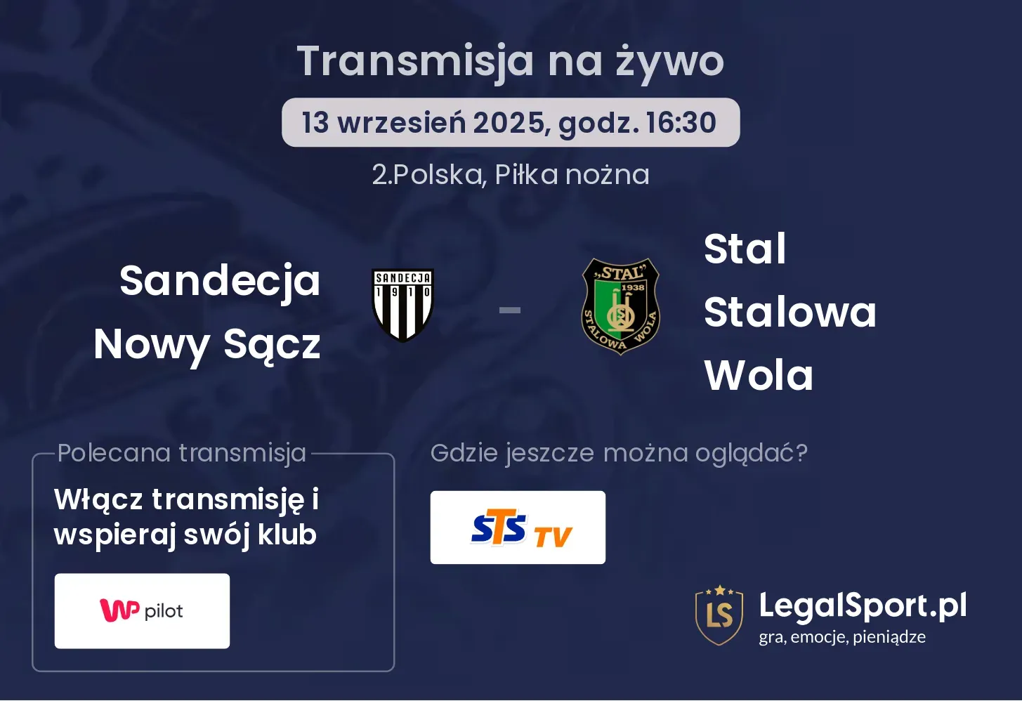 Sandecja Nowy Sącz - Stal Stalowa Wola gdzie oglądać?